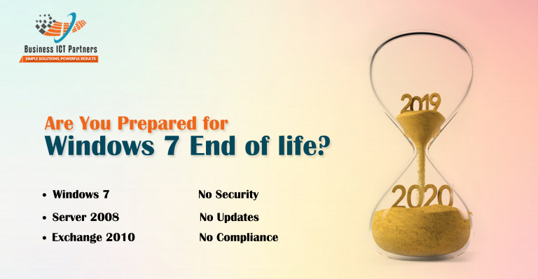 Are You Prepared for Windows 7 End of life?